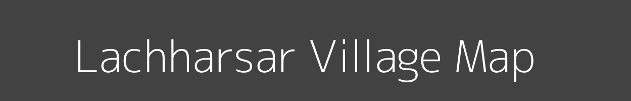 Map of Lachharsar Village in Rajasthan Image