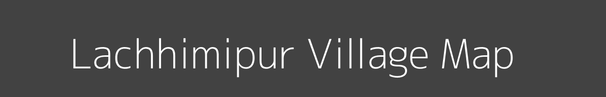 Map of Lachhimipur Village in Uttar Pradesh Image