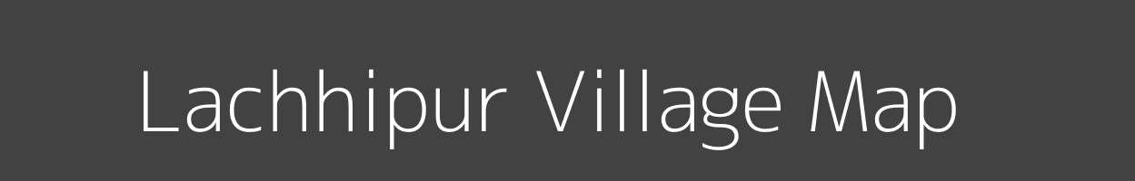 Map of Lachhipur Village in Uttar Pradesh Image