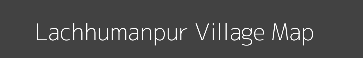 Map of Lachhumanpur Village in Jharkhand Image