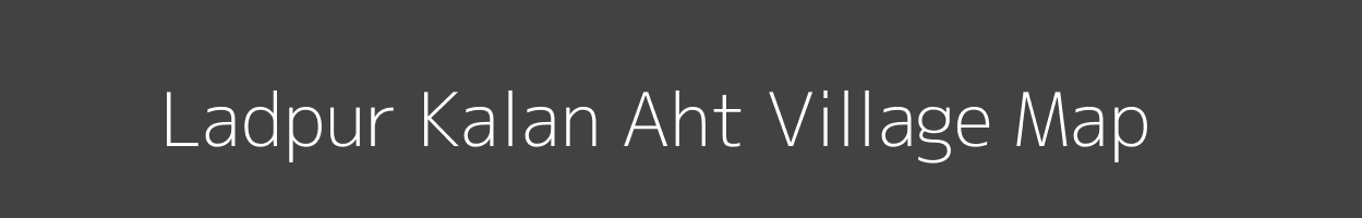 Map of Ladpur Kalan Aht Village in Uttarakhand Image