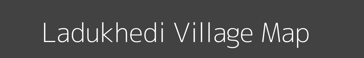 Map of Ladukhedi Village in Madhya Pradesh Image