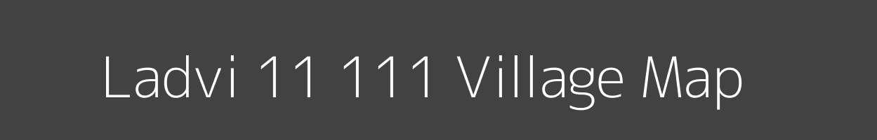 Map of Ladvi 11 111 Village in Himachal Pradesh Image