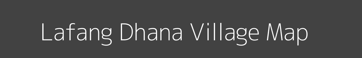 Map of Lafang Dhana Village in Madhya Pradesh Image