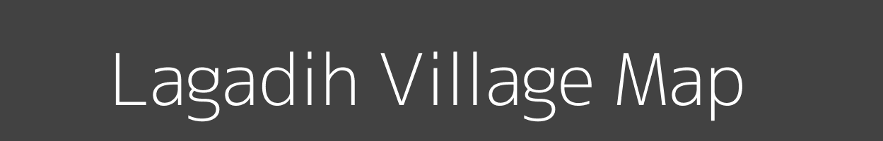 Map of Lagadih Village in Bihar Image