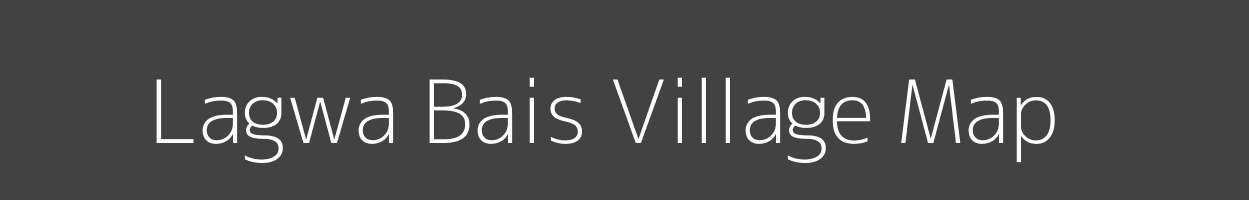 Map of Lagwa Bais Village in Bihar Image