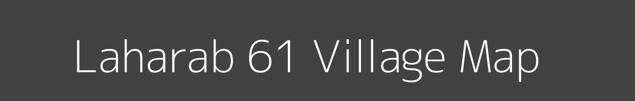 Map of Laharab 61 Village in Himachal Pradesh Image