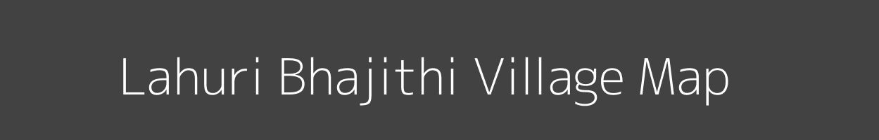 Map of Lahuri Bhajithi Village in Uttar Pradesh Image