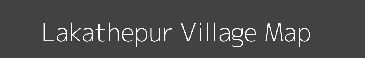 Map of Lakathepur Village in Uttar Pradesh Image