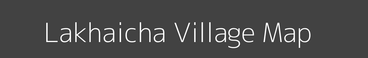 Map of Lakhaicha Village in Uttar Pradesh Image