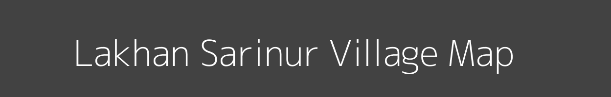 Map of Lakhan Sarinur Village in Bihar Image