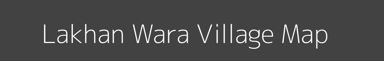 Map of Lakhan Wara Village in Madhya Pradesh Image