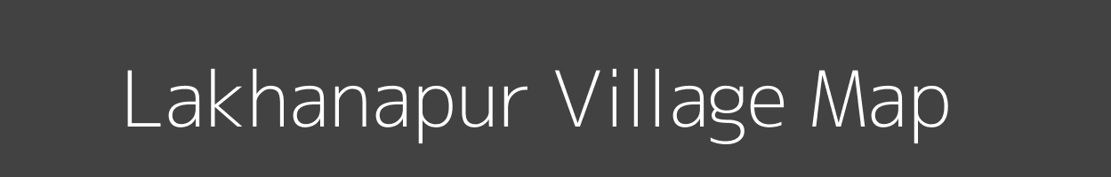 Map of Lakhanapur Village in Uttar Pradesh Image