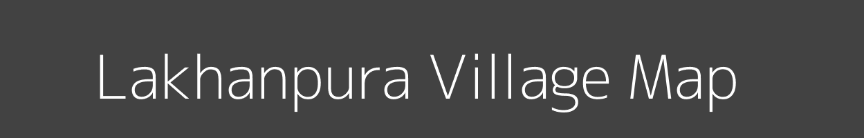 Map of Lakhanpura Village in Madhya Pradesh Image