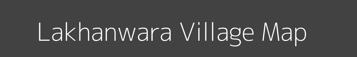 Map of Lakhanwara Village in Madhya Pradesh Image