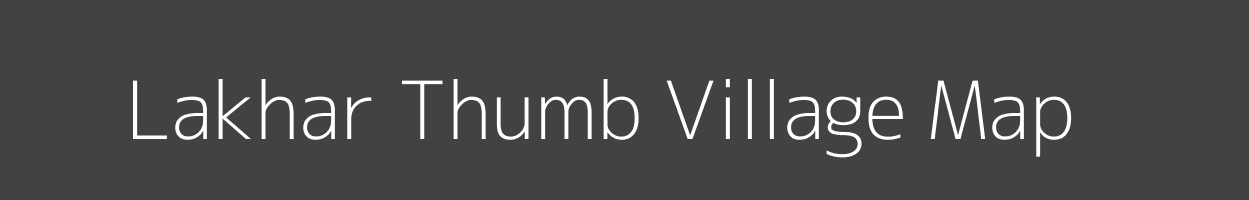 Map of Lakhar Thumb Village in Rajasthan Image