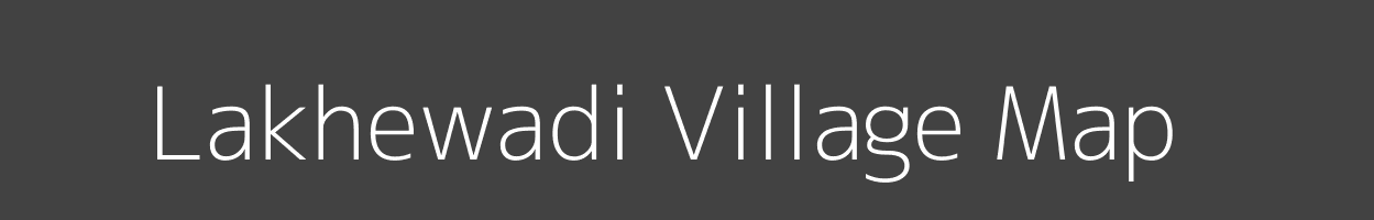 Map of Lakhewadi Village in Maharashtra Image