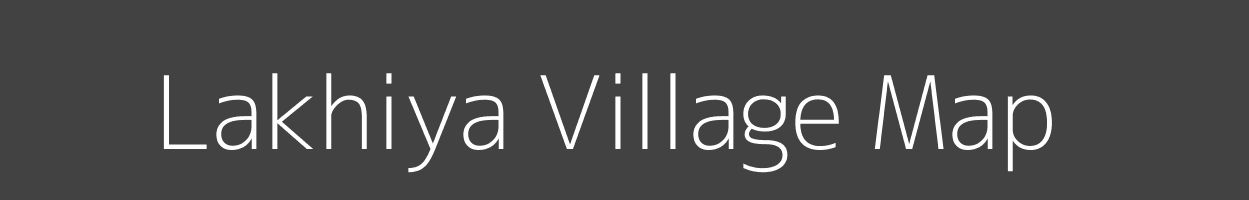 Map of Lakhiya Village in Madhya Pradesh Image