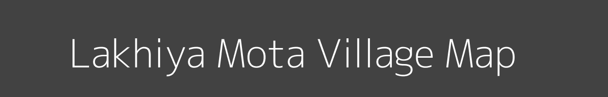 Map of Lakhiya Mota Village in Gujarat Image