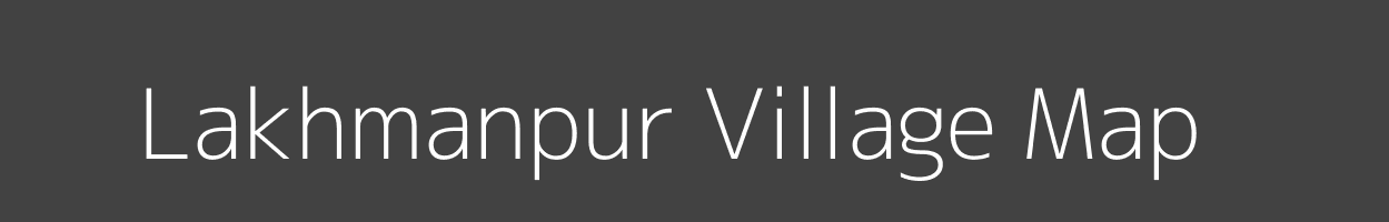 Map of Lakhmanpur Village in Uttar Pradesh Image