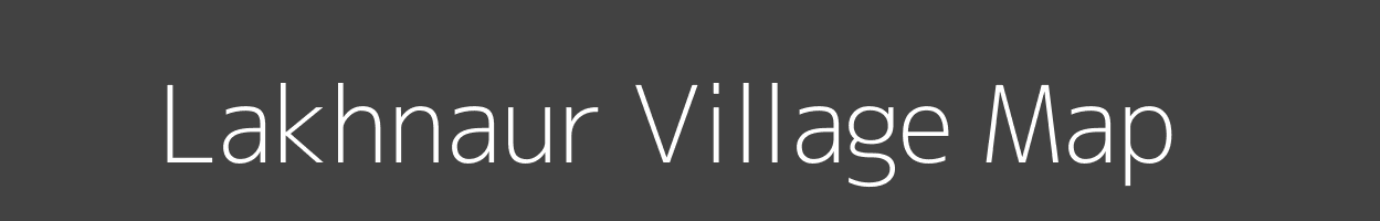 Map of Lakhnaur Village in Bihar Image