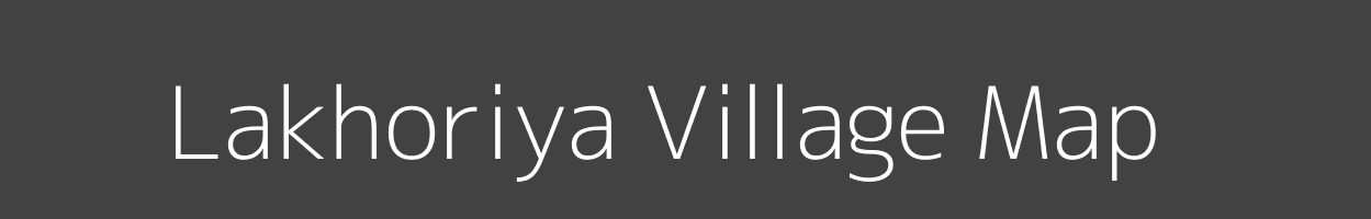 Map of Lakhoriya Village in Jharkhand Image