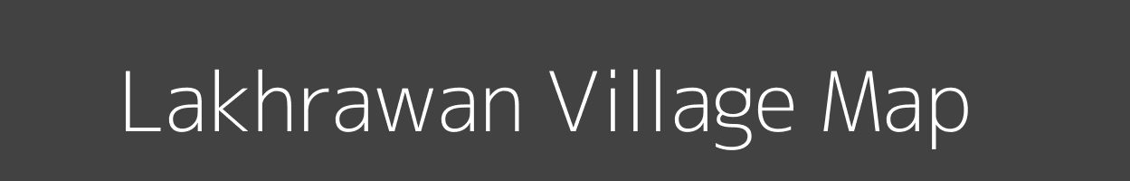 Map of Lakhrawan Village in Uttar Pradesh Image