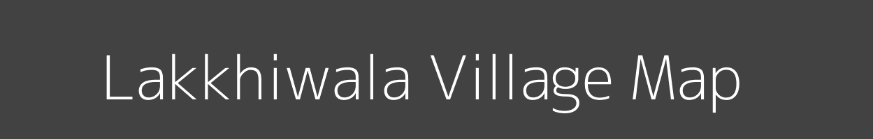 Map of Lakkhiwala Village in Uttar Pradesh Image