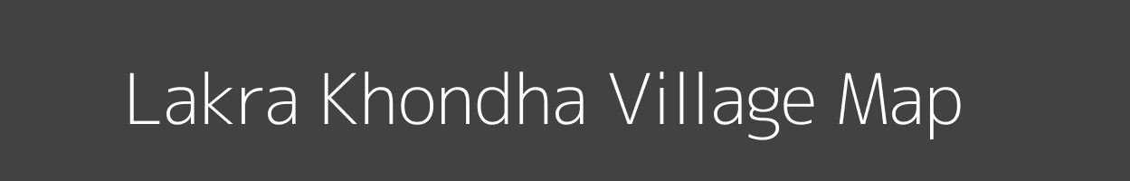 Map of Lakra Khondha Village in Jharkhand Image