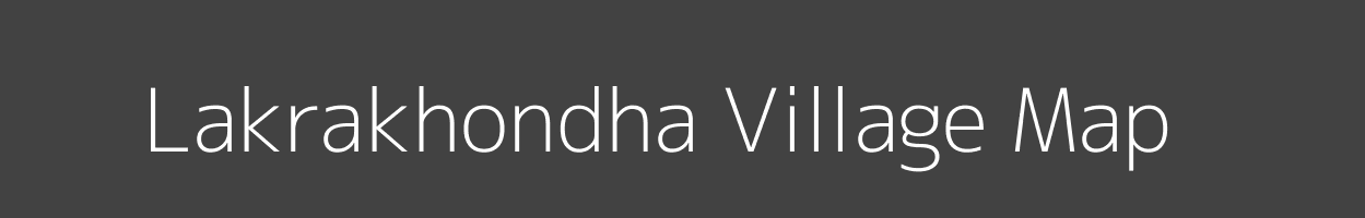 Map of Lakrakhondha Village in Jharkhand Image