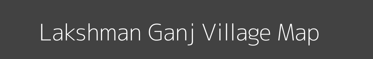 Map of Lakshman Ganj Village in Uttar Pradesh Image