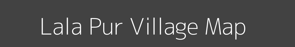 Map of Lala Pur Village in Bihar Image