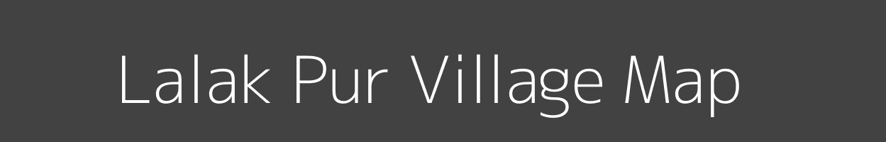 Map of Lalak Pur Village in Uttar Pradesh Image