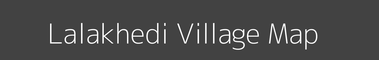 Map of Lalakhedi Village in Madhya Pradesh Image