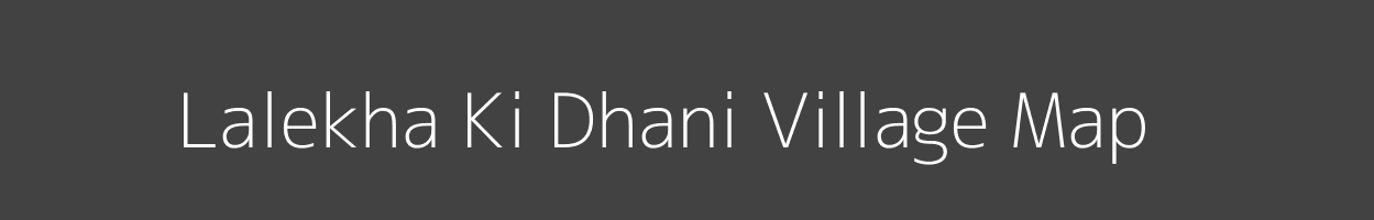 Map of Lalekha Ki Dhani Village in Rajasthan Image