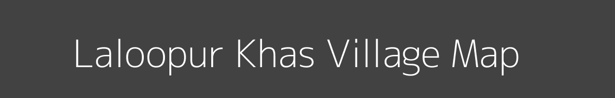 Map of Laloopur Khas Village in Uttar Pradesh Image