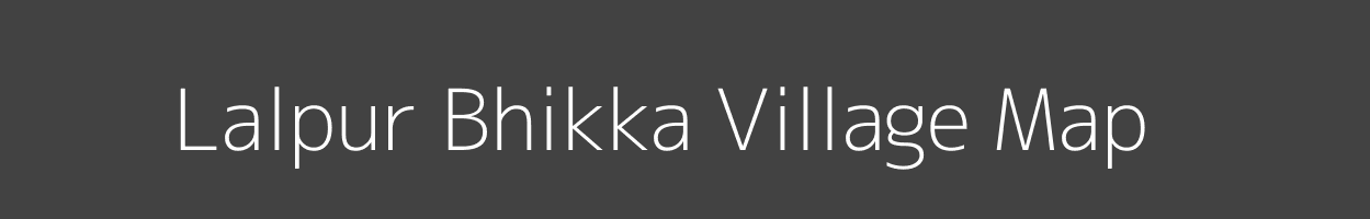 Map of Lalpur Bhikka Village in Uttar Pradesh Image