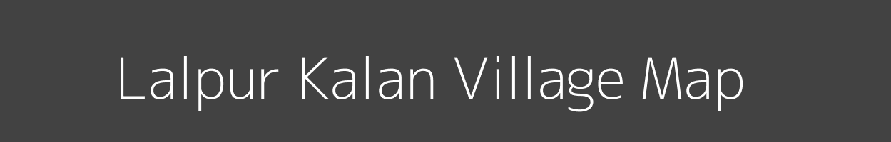 Map of Lalpur Kalan Village in Uttar Pradesh Image