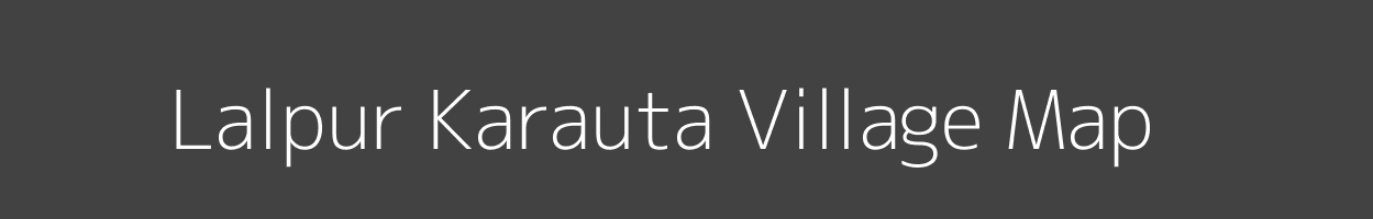 Map of Lalpur Karauta Village in Uttar Pradesh Image