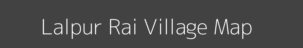 Map of Lalpur Rai Village in Uttar Pradesh Image