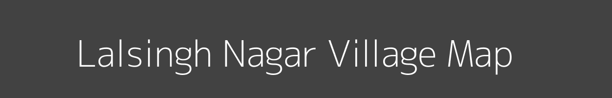 Map of Lalsingh Nagar Village in Rajasthan Image