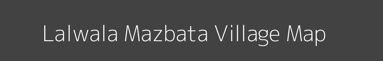 Map of Lalwala Mazbata Village in Uttarakhand Image