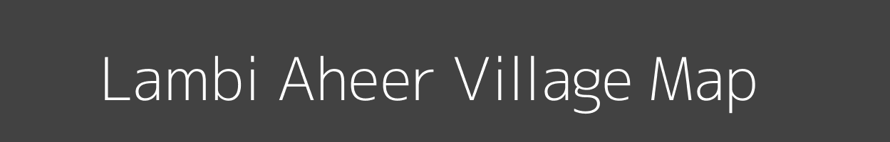 Map of Lambi Aheer Village in Rajasthan Image