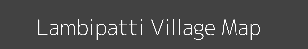 Map of Lambipatti Village in Uttar Pradesh Image