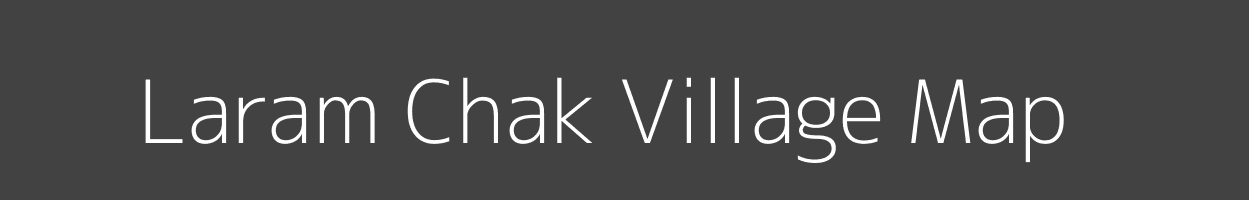 Map of Laram Chak Village in Bihar Image