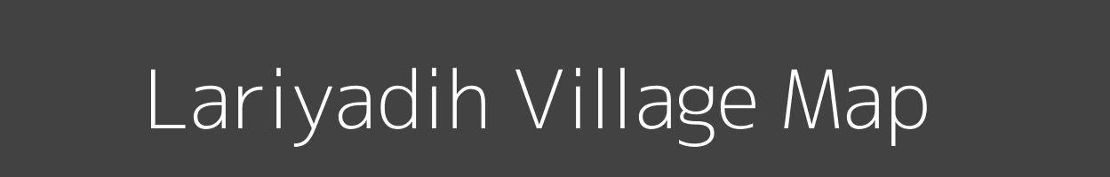 Map of Lariyadih Village in Jharkhand Image