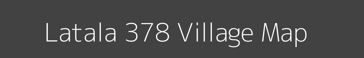 Map of Latala 378 Village in Punjab Image