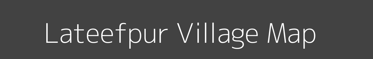 Map of Lateefpur Village in Uttar Pradesh Image