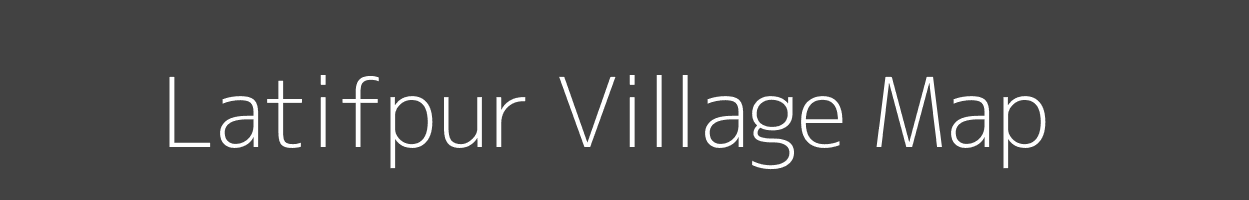 Map of Latifpur Village in Uttar Pradesh Image