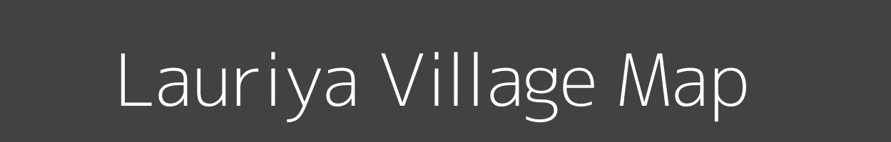 Map of Lauriya Village in Uttar Pradesh Image